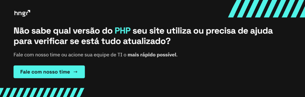 Chamada da Hangar Digital para verificar a versão do PHP do site e buscar ajuda para manter tudo atualizado.
